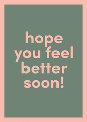 Feel Better Soon Greeting Card